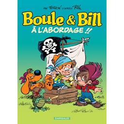 À l'abordage!! : Boule et Bill. 33 | Verron. Dialoguiste