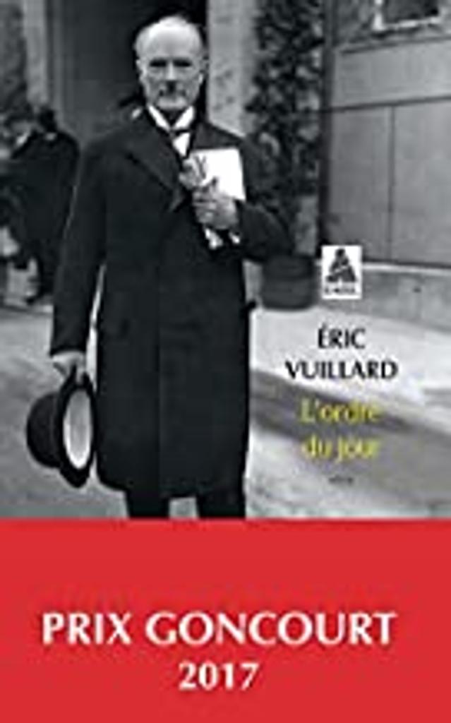 L' ordre du jour : récit / Eric Vuillard | Vuillard, Eric (1968-....). Auteur