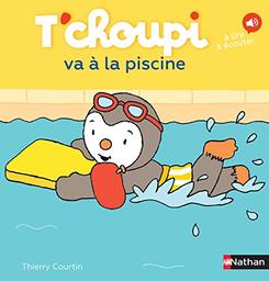 T'choupi va à la piscine | Courtin, Thierry (1954-....). Auteur