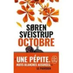 Octobre / Soren Sveistrup | Sveistrup , Soren. Auteur