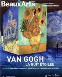 Van Gogh, la nuit étoilée / Carrières de lumières, Les Baux-de-Provence / Gianfranco Iannuzzi, Renato Gatto, Massimiliano Siccardi | Iannuzzi Gianfranco. Auteur