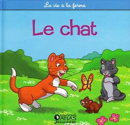 Le chat : la chatte et le chaton / [Gilles Laurendon] | Laurendon, Gilles (1957-....). Auteur