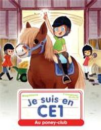 Au poney-club : Je suis en CE1 | Magdalena