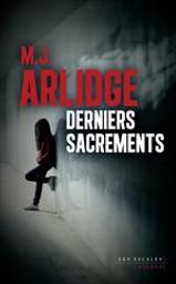 Derniers sacrements / De M.J. Arlidge, Traduit par Séverine Quelet | Arlidge, M.j. Auteur