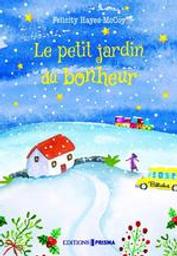 Le petit jardin du bonheur / Hayes-McCoy, Felicity | Hayes-McCoy, Felicity