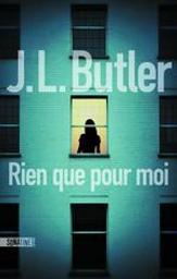 Rien que pour moi / Butler, J.L | Butler, J.l. Auteur
