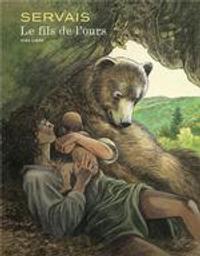 Le fils de l'ours / Servais | Servais, Jean-Claude (1956-....). Auteur