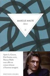 Aires : roman / Marcus Malte | Malte, Marcus (1967-....). Auteur