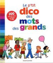 Le p'tit dico des mots des grands / Bertrand Fichou | Fichou, Bertrand (1962-....). Auteur