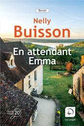En attendant Emma / Nelly Buisson | Buisson, Nelly. Auteur