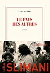 Le pays des autres. 1 | Slimani, Leïla (1981-....). Auteur