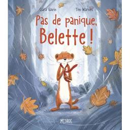 Pas de panique, Belette ! | Gavin, Ciara. Auteur