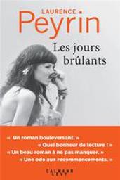 Les jours brûlants | Peyrin, Laurence. Auteur