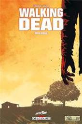 Epilogue : Walking Dead. 33 | Kirkman, Robert. Dialoguiste