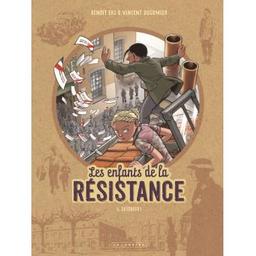 Désobéir : les enfants de la résistance. 6 | Dugomier, Vincent. Dialoguiste