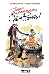 Joyeux anniversaire Chien Pourri ! / Gutman colas | Gutman, Colas. Auteur