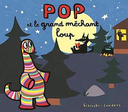 Pop et le grand méchant loup | Bisinski, Pierrick (1961-....). Illustrateur