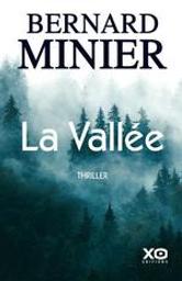 La vallée | Minier, Bernard (1960-....). Auteur