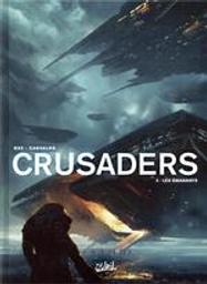 Les émanants : Crusaders. 2 | Bec, Christophe (1969-....). Auteur