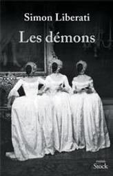 Les démons | Liberati, Simon (1960-..) - romancier. Auteur