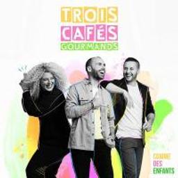 Comme des enfants | Trois Cafés Gourmands. Musicien. Ens. voc. & instr.