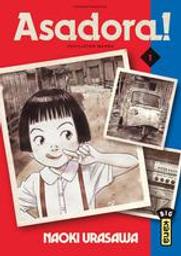 Asadora !. 1 | Urasawa, Naoki (1960-....). Auteur