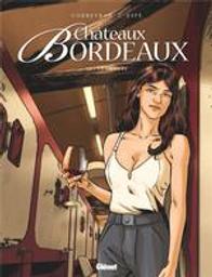 Le groupe : Châteaux Bordeaux. 10 | Corbeyran (1964-....). Dialoguiste