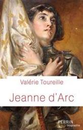 Jeanne d'Arc | Toureille, Valérie. Auteur