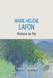 Histoire du fils | Lafon, Marie-Hélène. Auteur