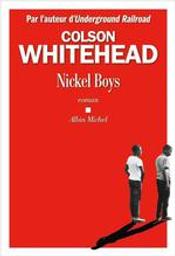 Nickel boys | Whitehead, Colson (1969-...). Auteur