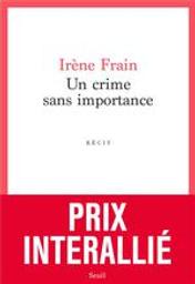 Un crime sans importance | Frain, Irène (1950-....). Auteur
