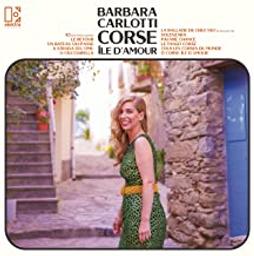 Corse île d'amour | Carlotti, Barbara (1974-....). Chanteur. Chant