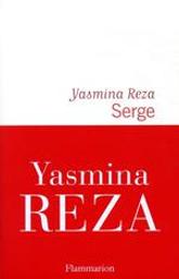 Serge | Reza, Yasmina (1959-..). Auteur