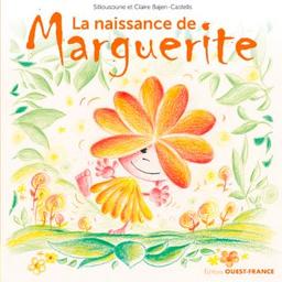 La naissance de Marguerite | Bajen-Castells, Claire. Auteur