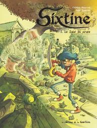le salut du pirate : Sixtine. 3 | Maupomé, Frédéric (1974-....). Auteur