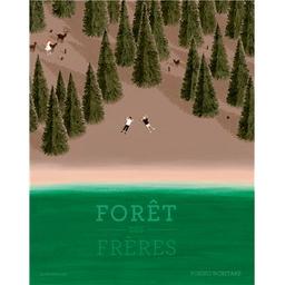 Forêt des frères / Yukiko Noritake | Noritake, Yukiko. Auteur. Illustrateur