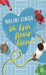 Un brin fleur bleue | Signh, Nalini. Auteur