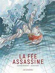 La fée assassine | Roge, Sylvie. Scénariste