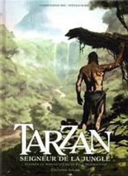 Tarzan : seigneur de la jungle. 1 | Beck, Christophe. Dialoguiste