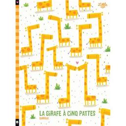 La girafe à cinq pattes | Barroux (1965-....). Auteur