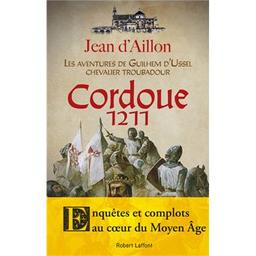Cordoue 1211 | Aillon, Jean d' (1948-....). Auteur