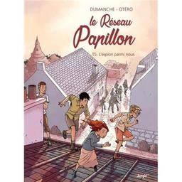 L'espion parmi nous : le réseau papillon. 5 | Dumanche. Auteur