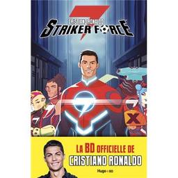 Striker force 7. 1 | Ronaldo, Cristiano (1985-....). Auteur