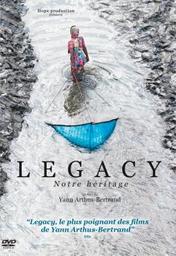 Legacy, notre heritage | Arthus-Bertrand, Yann. Metteur en scène ou réalisateur. Scénariste