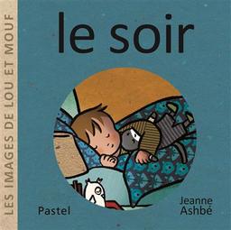 Le soir | Ashbé, Jeanne (1955-....). Auteur