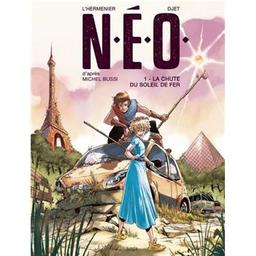 La chute du soleil de fer : NEO. 1 | L'Hermenier, Maxe (1985-....). Auteur