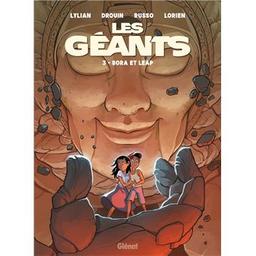 Bora et Leap : les géants. 3 | Lylian (1975-....). Auteur