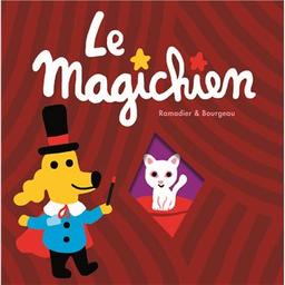 Le magichien | Ramadier, Cédric (1968-....). Auteur