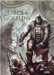 Kor'nyr : Orcs et Gobelins. 13 | Cordurié, Sylvain. Scénariste