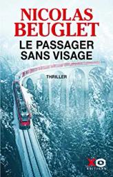 Le passager sans visage. 2 | BEUGLET, Nicolas (28/05/1974) - Auteur du texte